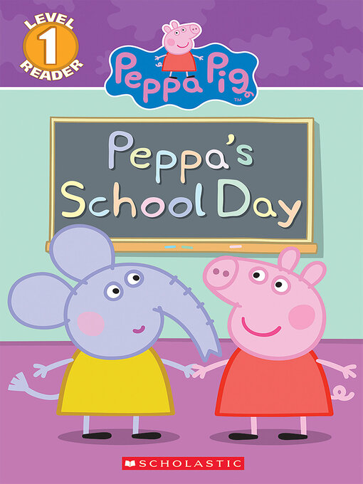 Title details for Peppa's School Day by Meredith Rusu - Available
